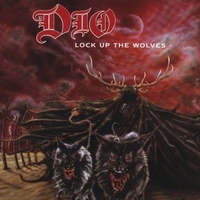 Lock up the wolves - DIO