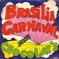 Brasilia carnaval \ Chocolate samba - CHOCOLAT'S