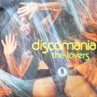 Discomania (medley) \ Discomania - THE LOVERS