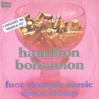 Foot stompin music \ Disco stomp - HAMILTON BOHANNON