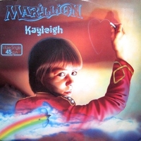 Kayleigh (alternative mix+extended version) \ Lady Nina (extended version) - MARILLION