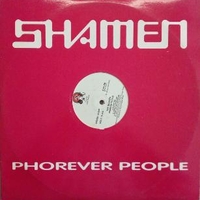 Phorever people - SHAMEN