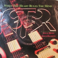 When the heart rules the mind \ Reach out - GTR (Steve Hackett \ Steve Howe)