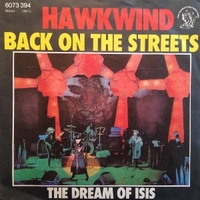 Back on the streets \ The dream of Isis - HAWKWIND