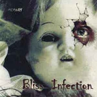 Memory - BLISS INFECTION