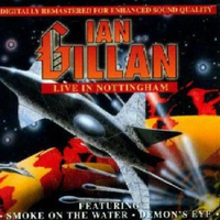 Live in Nottingham - IAN GILLAN