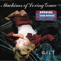 Gilt - MACHINES OF LOVING GRACE