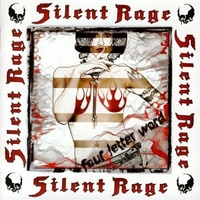 Four letter word - SILENT RAGE