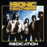 Medication - SONIC WALTHERS