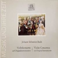 Violin concertos on original instruments - Johann Sebastian BACH (Nikolaus Harnoncourt)