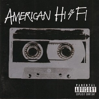 American hi-fi - AMERICAN HI-FI