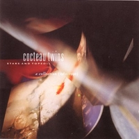 Stars and topsoil-A collection 1982-1990 - COCTEAU TWINS