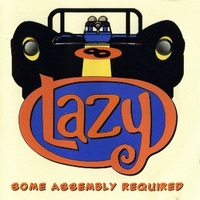 Some assembly required - LAZY