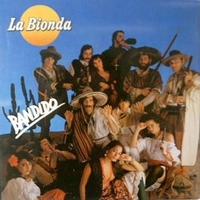 Bandido - LA BIONDA