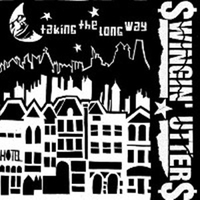 Taking the long way (6 tracks) - SWINGIN' UTTERS