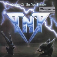 Knights of the new thunder - TNT