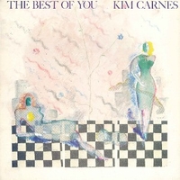 The best of you - KIM CARNES