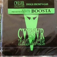 Caesar palace Dogs from V-gas - BOOSTA