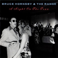 A night on the town - BRUCE HORNSBY and the range