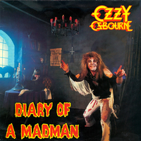 Diary of a madman - OZZY OSBOURNE