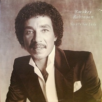 Yes it's your lady - SMOKEY ROBINSON