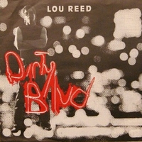 Dirty blvd. \ Last great american whale - LOU REED