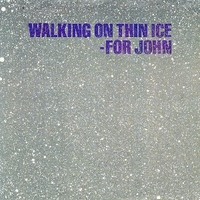 Walking on thin ice \ It happened - YOKO ONO