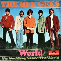 World \ Sir Geoffrey saved the world - BEE GEES