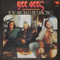 You should be dancing \ Subway - BEE GEES