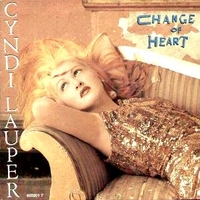 Change of heart \ Witness - CYNDI LAUPER