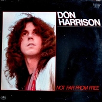 Not far from free - DON HARRISON