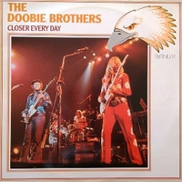 Closer every day - DOOBIE BROTHERS