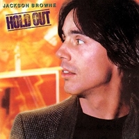 Hold out - JACKSON BROWNE