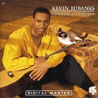 Shadow prophets - KEVIN EUBANKS
