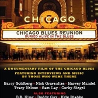 Buried alive in the blues - CHICAGO BLUES REUNION