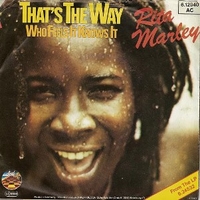 That's the way \ Who feels it knows it - RITA MARLEY