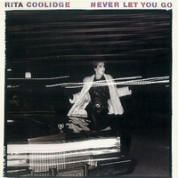 Never let you go - RITA COOLIDGE