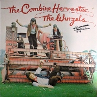 The combine harvester - WURZELS