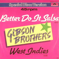 Better do it salsa\ West indies - GIBSON BROTHERS