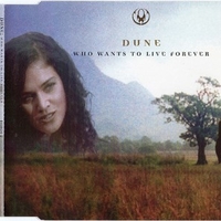 Who wants to live forever (5 tracks) - DUNE