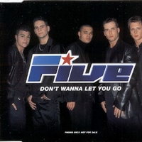 Don't wanna let you go (1 track) - FIVE