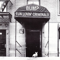 Bump (1 track) - FUN LOVIN' CRIMINALS