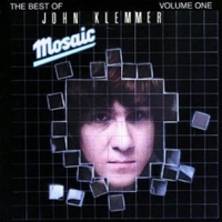 Mosaic - The best of John Klemmer volume one - JOHN KLEMMER