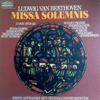 Missa solemnis D-dur opus 123 - Ludwig Van BEETHOVEN (Sylva Gestzy, Doris Soffel, David Rendall, Kurt Widmer)