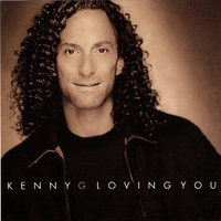 Loving you (1 tr.) - KENNY G
