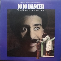 Jo jo dancer - Your life is calling (o.s.t.) - VARIOUS