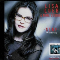 Stay (I missed yoy) (2 vers.) - LISA LOEB & Nine stories
