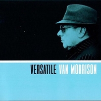 Versatile - VAN MORRISON