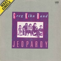 Jeopardy (spec. Dance mix) - GREG KIHN band