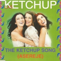 The ketchup song (asereje) (4 vers.) - LAS KETCHUP